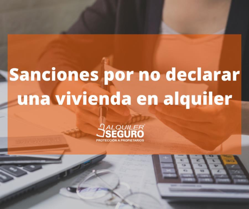 Conseqüències i sancions per no declarar un habitatge de lloguer