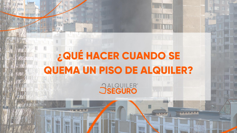 S’ha cremat el meu pis de lloguer, paga el propietari o jo?