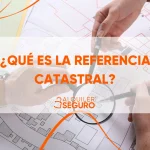 Què és la referència cadastral? On la trobo?